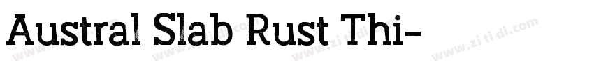 Austral Slab Rust Thi字体转换
